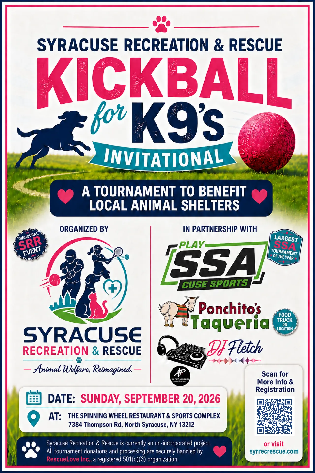 Kickball for K9's Invitational — Sunday, September 20, 2026 at The Spinning Wheel Restaurant & Sports Complex in North Syracuse, NY. A tournament to benefit local animal shelters.